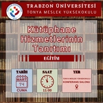 Kütüphane Hizmetlerinin Tanıtımı Eğitimi Düzenlendi