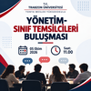 Yönetim- Sınıf Temsilcileri Buluşması 