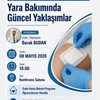 Yara Bakımında Güncel Yaklaşımlar Etkinliği Hk.
